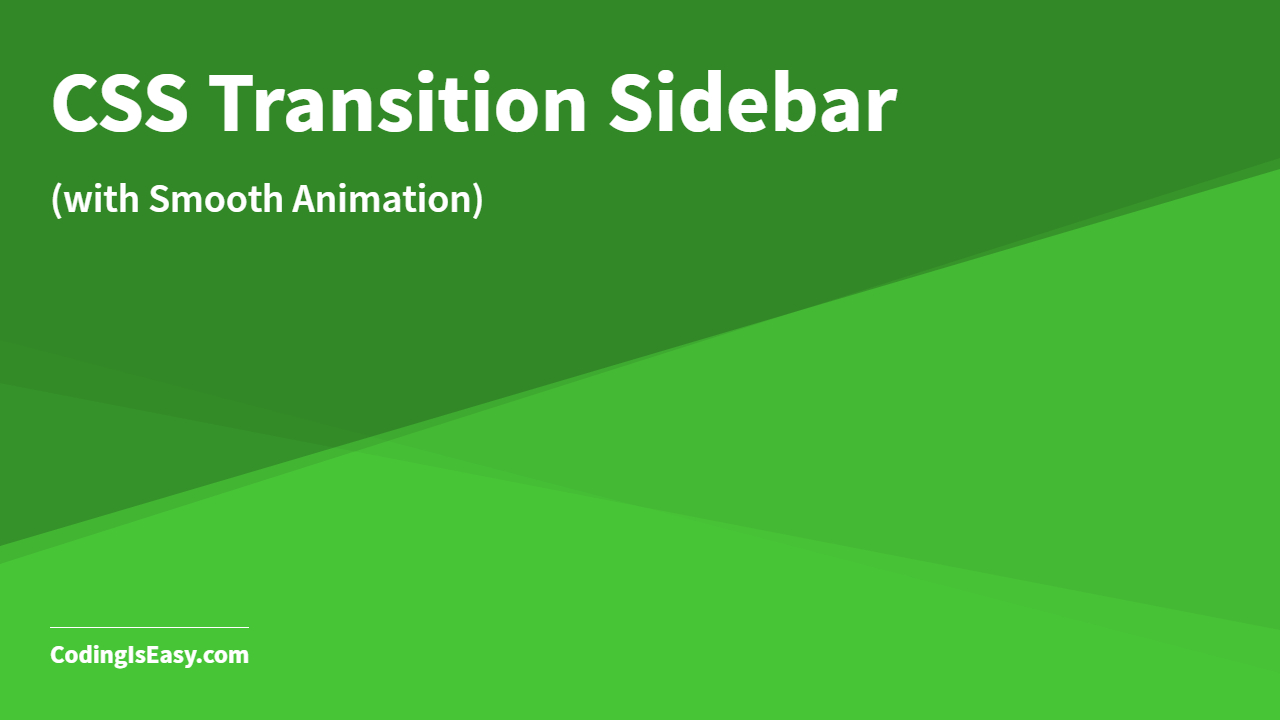 CSS Transition Sidebar with Animation