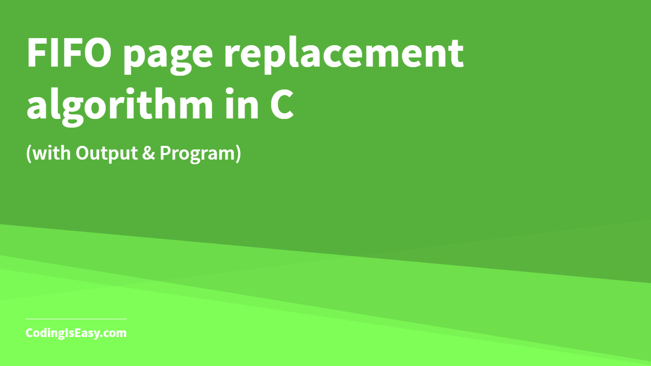 FIFO page replacement algorithm in C