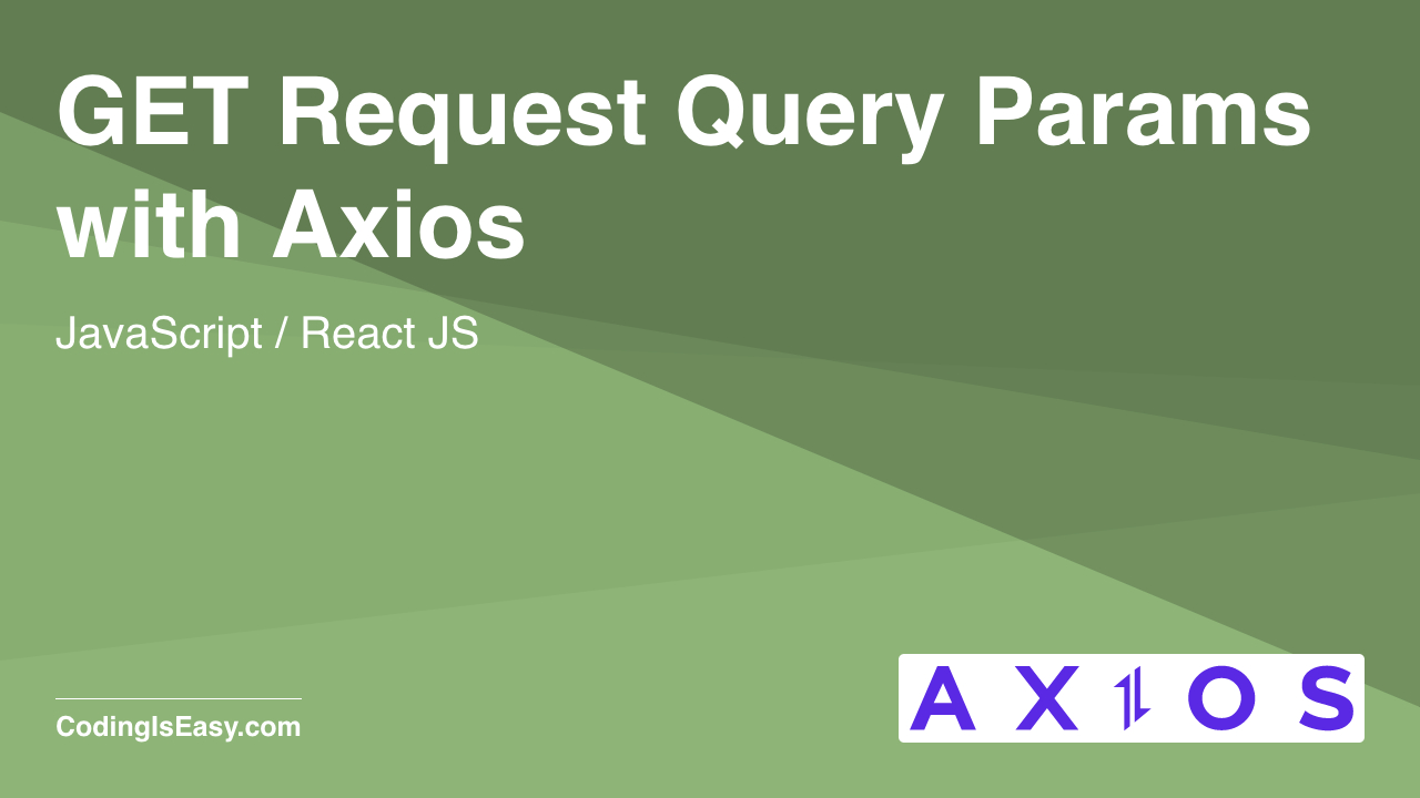 GET Request Query Params with Axios