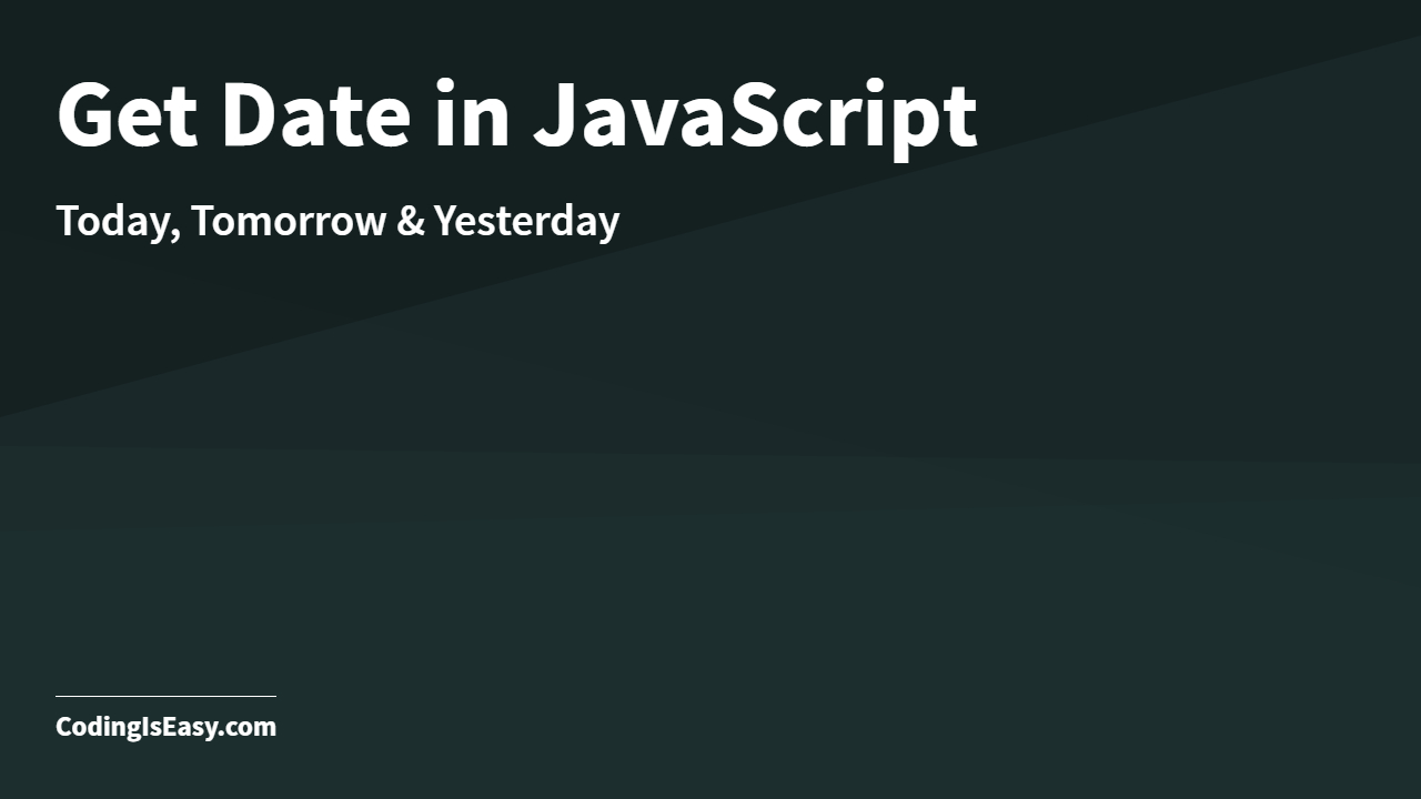 Get Date in JavaScript