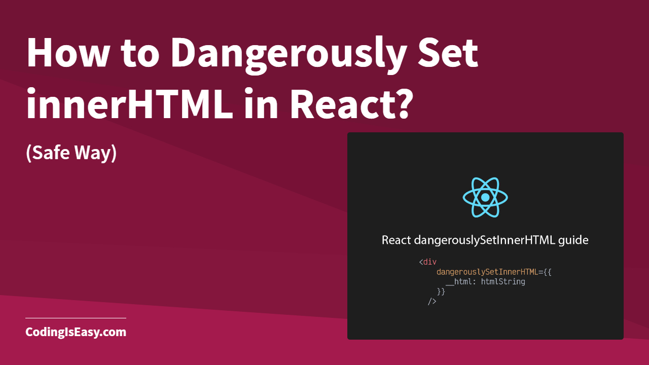 How to Dangerously Set innerHTML in React