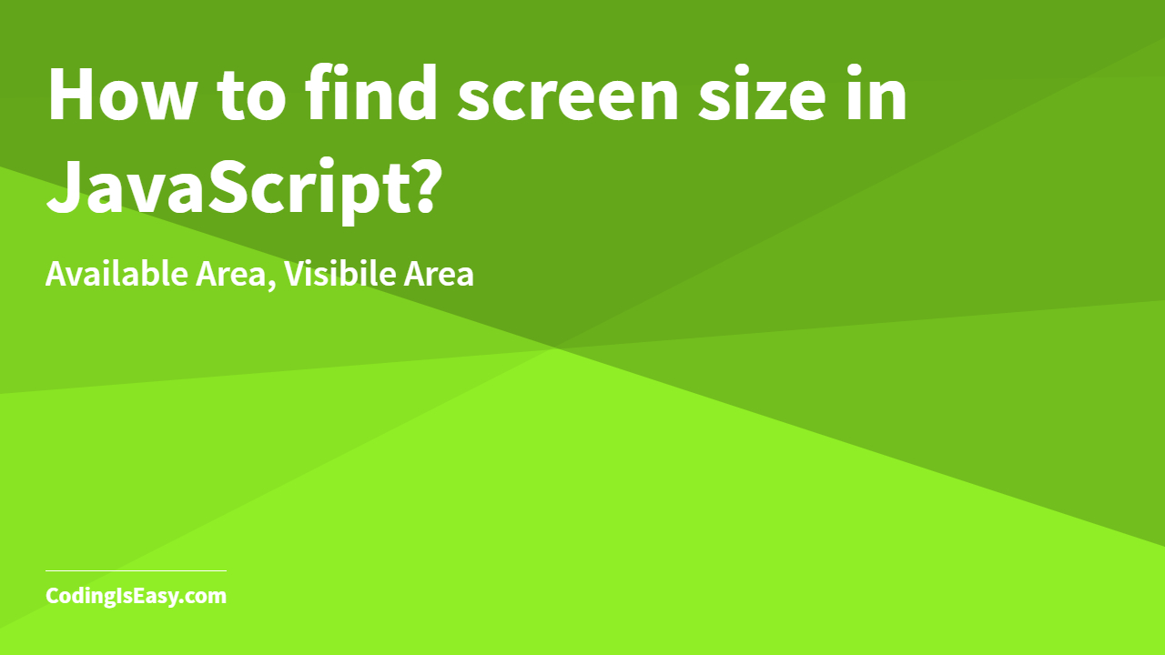 How to find screen size in JavaScript?