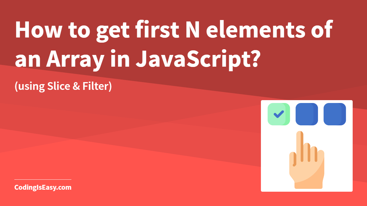 How to get first N elements of an Array in JavaScript?