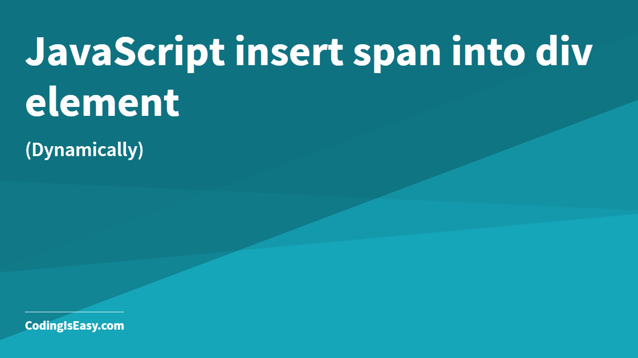 JavaScript insert span into div element