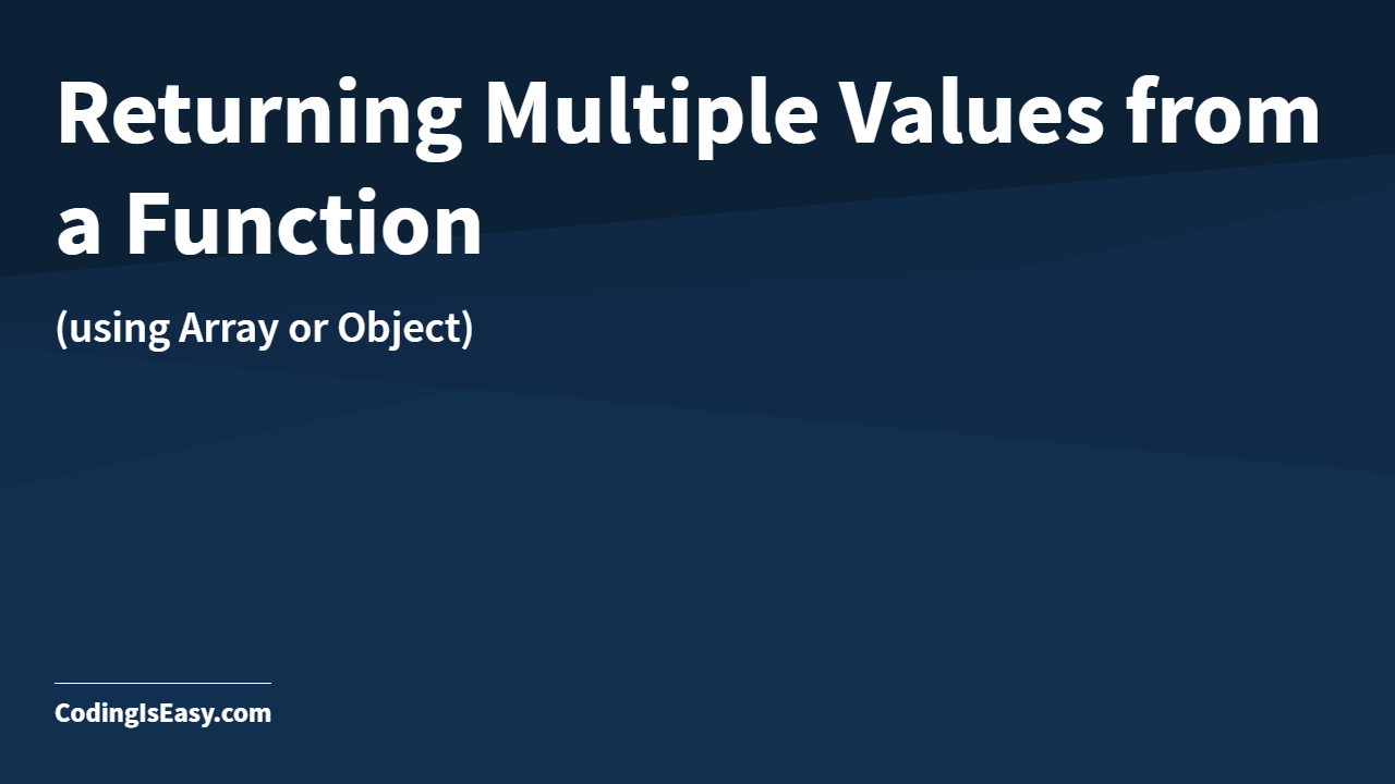 Returning Multiple Values from a Function