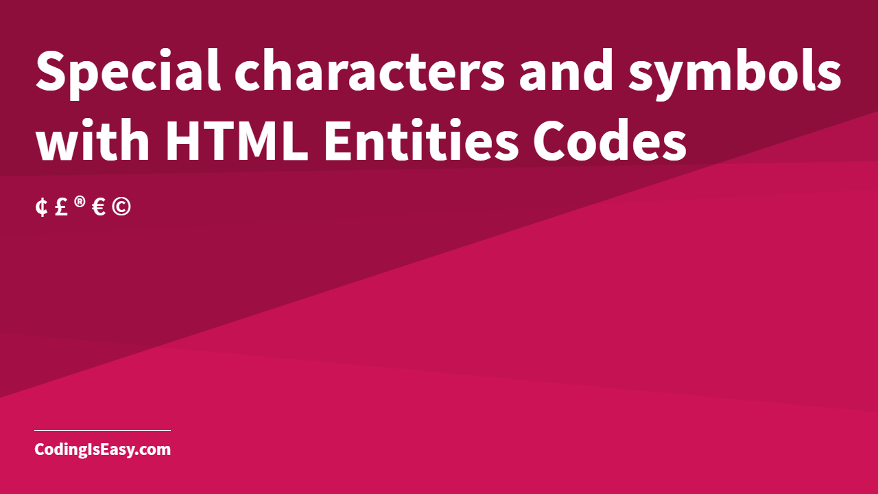 Special characters and symbols with HTML Entities Codes