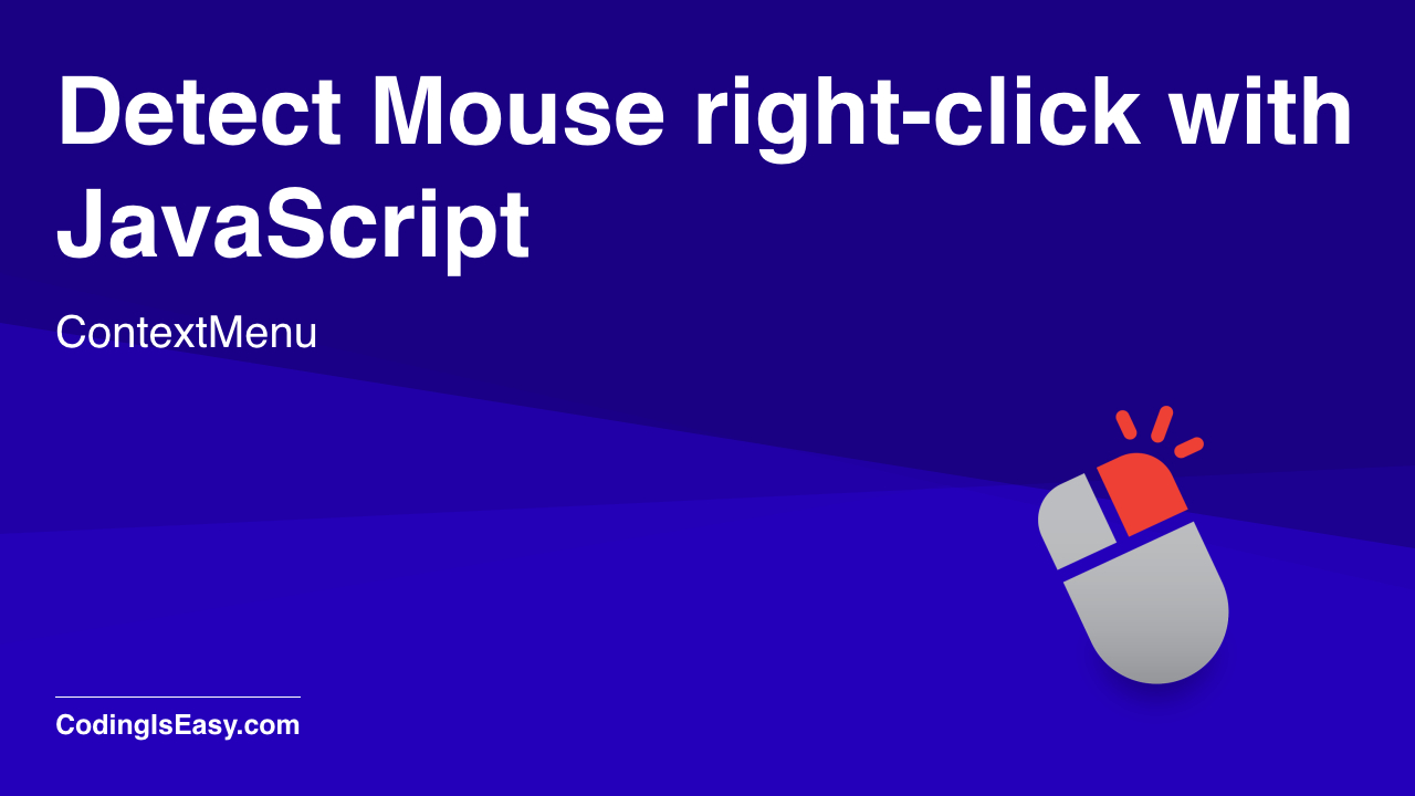 Detect Mouse right-click with JavaScript